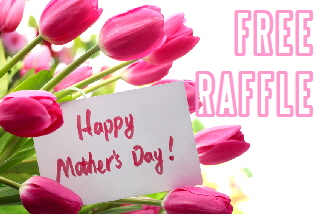 Free Mother's Day Raffle!